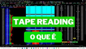 OQUE É TAPE READING?