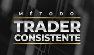 Como ser um Trader Consistente